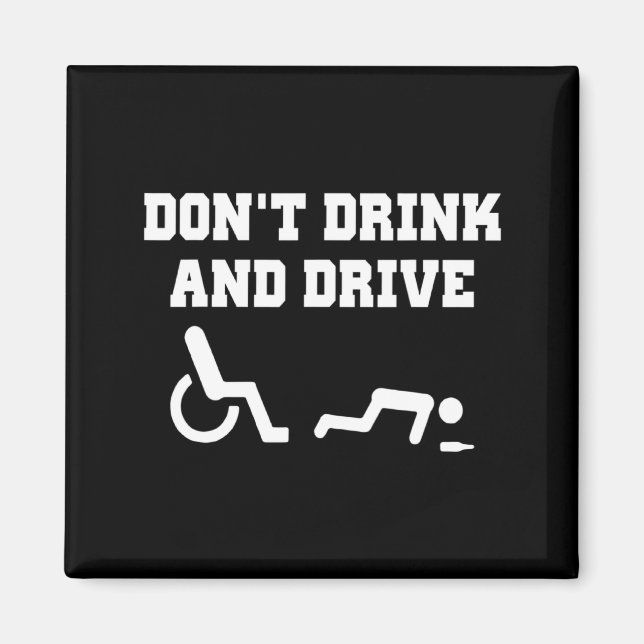 Aimant Handicap With Wheelchair Joke Dont Drink And Driv  (Devant)