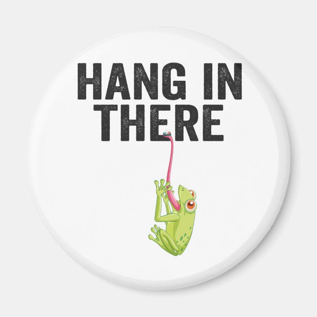 Aimant Hang in There Funny Frog Citation Cadeau pour l'am (Devant)