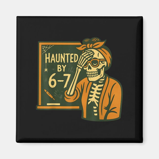 Aimant Hanté par un squelette d'Halloween drôle d'enseign (Devant)