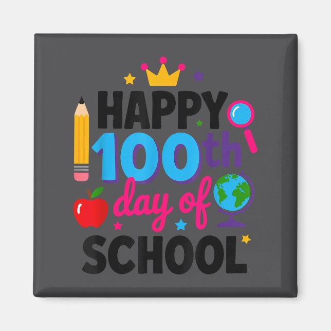 Aimant Happy 100th Day Of School 100 Days Smarter Teacher (Devant)