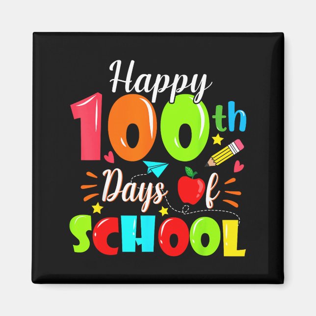 Aimant Happy 100th Day Of School Funny Teachers Sudents K (Devant)
