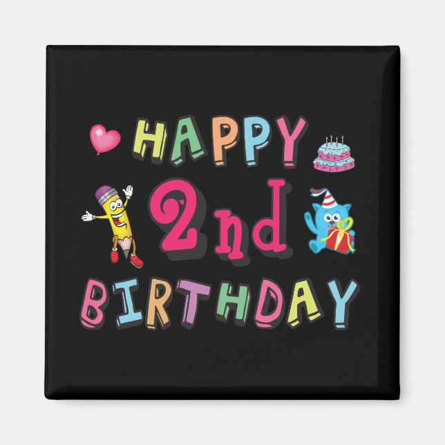 Aimant Happy 2nd Birthday. 2 year b-day. (Devant)