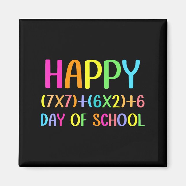 Aimant Happy 67 Days Of School Math Teacher Students Six  (Devant)