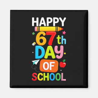 Aimant Happy 67th Day Of School Teacher Kids Six Seven 6 