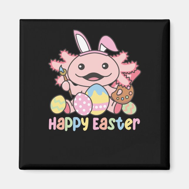 Aimant Happy Easter Cute Axolotl Easter With Easter Eggs (Devant)