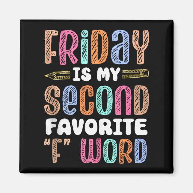 Aimant Happy Friday Fri Yay Prof École Mème Haut de Tank  (Devant)