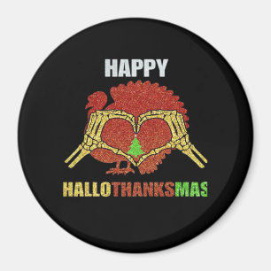 Aimant Happy Hallothanksmas Fun Holiday Season Mashup