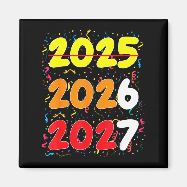 Aimant Happy New Year 2026 Coming Soon 2027 Funny 67 Meme (Devant)