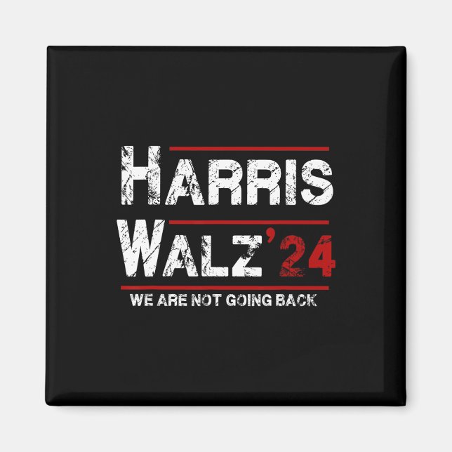 Aimant Harris Tim Walz 2024 Nous Ne Revenons Pas Élection (Devant)