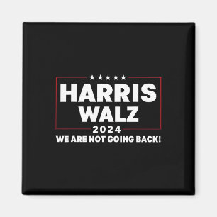 Aimant Harris Tim WAlzheimer Waltz 2024 Nous n'allons pas