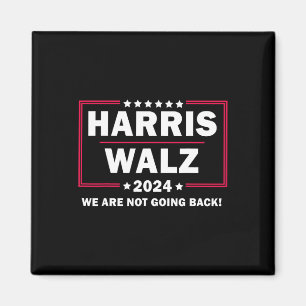 Aimant Harris Walz Waltz 2024 Nous Ne Reviendrons Pas