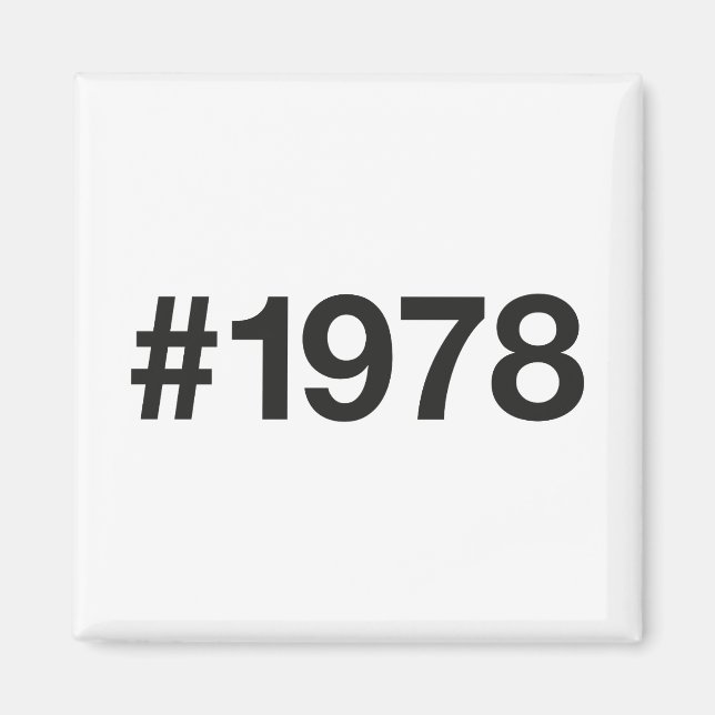 Aimant Hashtag 1978 47 Anniversaire (Devant)