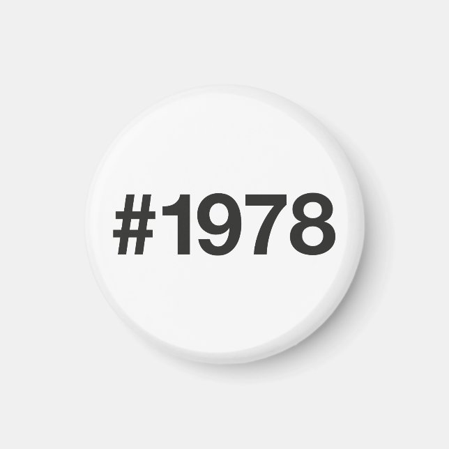 Aimant Hashtag 1978 47 Anniversaire (Devant)