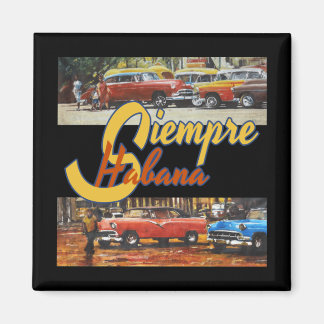 Aimant Havana Cuba - Siempre Habana