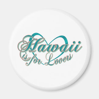 Aimant Hawaii est pour les amoureux