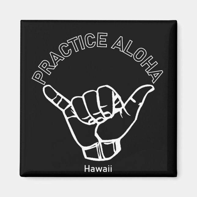 Aimant Hawaii Pratique Aloha Shaka (Hang lâche) (Devant)