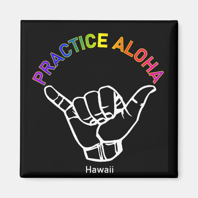 Aimant Hawaii Pratique Aloha Shaka (Hang lâche) (Devant)