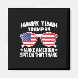 Aimant Hawk Tuah Funny Viral Humour Mème Vidéo Girl 24 Tu