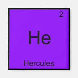 Aimant He - Hercules Funny Chimie Élément Symbole Tee