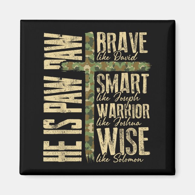 Aimant He Is Paw Paw Camo Religious Fathers Day Christian (Devant)