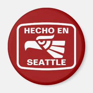 Aimant Hecho en Seattle personalizado personnalisé