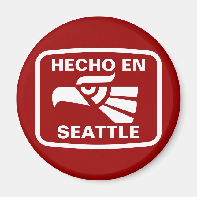 Aimant Hecho en Seattle personalizado personnalisé (Devant)