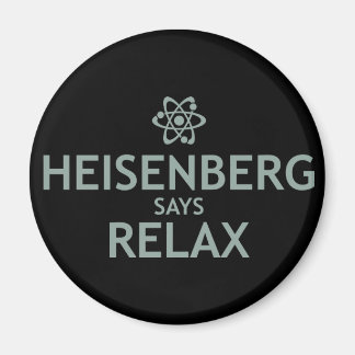 Aimant Heisenberg Dit Relax