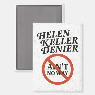 Aimant Helen Keller Dénonciateur Y'a Pas Moyen Mème Vinta