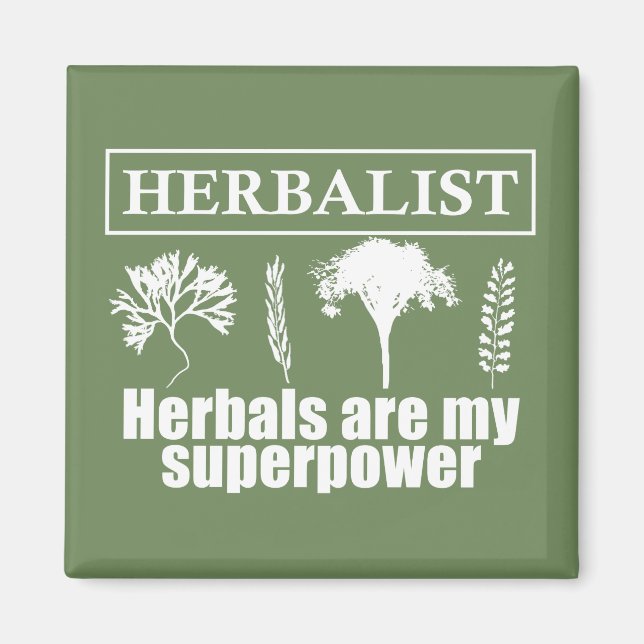 Aimant herbalist herbals are my superpower (Devant)