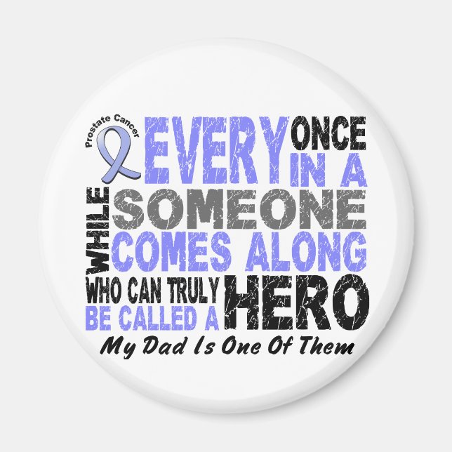 Aimant HERO VIENT LE LONG 1 papa PROSTATE CANCER (Devant)