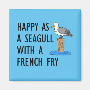 Aimant Heureux Comme Un Mouette Avec Un Fry Français