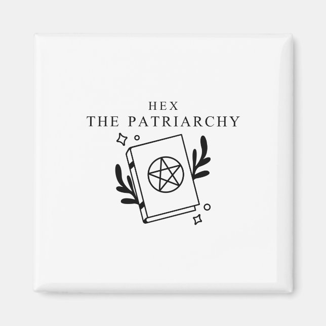 Aimant Hex The Patriarchy (Devant)