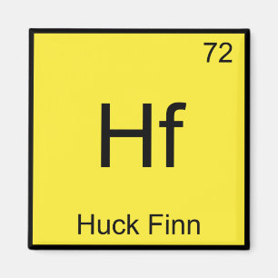 Aimant Hf - Huck Finn T-shirt drôle Symbole Élément Chimi