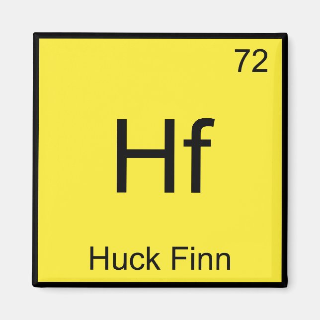 Aimant Hf - Huck Finn T-shirt drôle Symbole Élément Chimi (Devant)