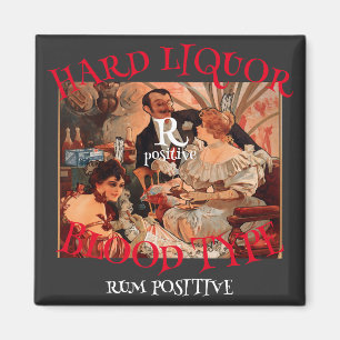 Aimant HG Alcool Fort Type de Sang R positif RHUM