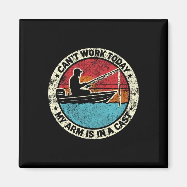 Aimant Hilarious Fishing Je ne peux pas travailler aujour (Devant)