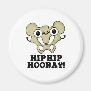 Aimant Hip Hip Hop Funny Anatomy Pun