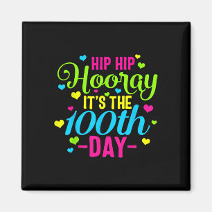 Aimant Hip Hooray C'est le 100e jour de l'école Smarter T