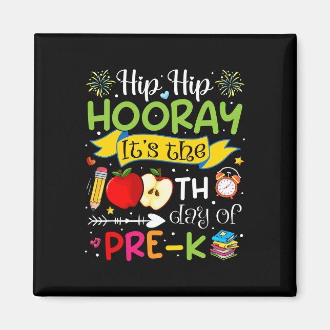 Aimant Hip Hooray C'est le 100e jour de Pré-k Enseignant  (Devant)