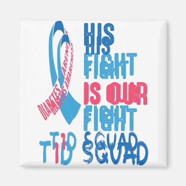 Aimant His Fight Is Our Fight Diabete Aware Day T1D (Devant)