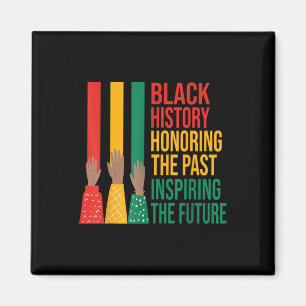 Aimant Histoire des Noirs honorer le passé Inspirant Homm
