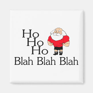 Aimant Ho Ho Blah Blah Blah Noël