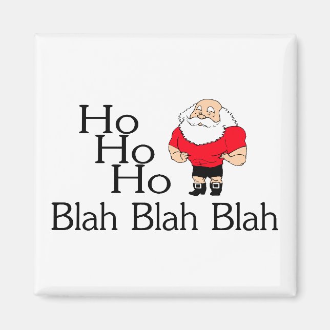 Aimant Ho Ho Blah Blah Blah Noël (Devant)
