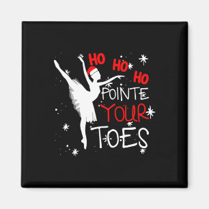 Aimant Ho Ho Ho Pointez Vos Orteils Byllerina Noël Byll