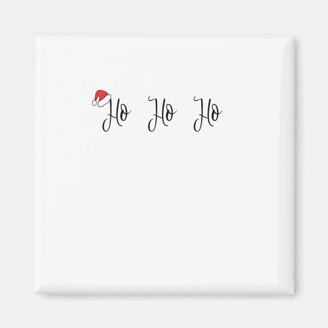 Aimant Ho Ho Ho portant un chapeau de santa rouge (Devant)