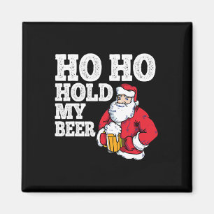 Aimant Ho Ho Tenez Ma Bière Je Bois Drôle Père Noël Chris