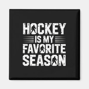 Aimant Hockey Est Ma Saison Préférée Pour Les Enthousiast