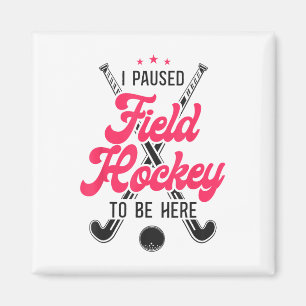 Aimant Hockey sur gazon J'ai mis le hockey sur gazon en p