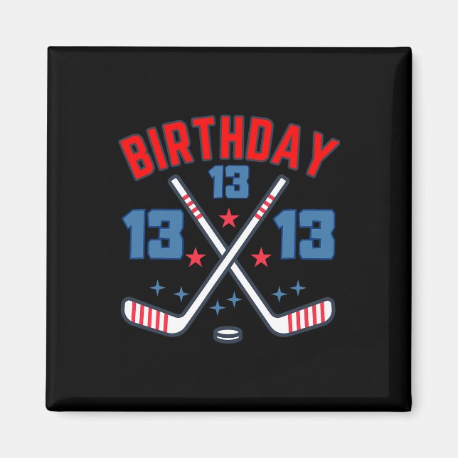 Aimant Hockey sur glace Treize Anniversaire Garçon 13e Fê (Devant)