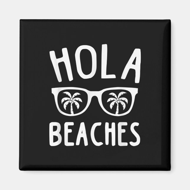 Aimant Hola Beach Funny Beach Famille Vacances été Gi (Devant)